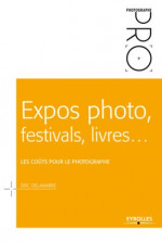 Expos photo, festivals, livres…