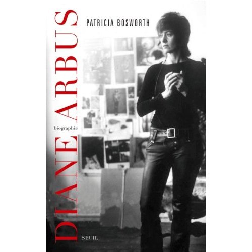 La biographie de Diane Arbus par Roland Quilici photographie