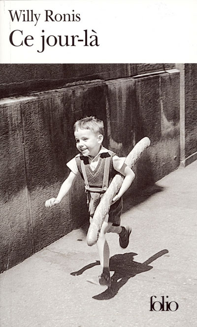 Ce jour la willy ronis
