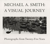 Livre A visual Journey - Michael A. Smith photographie