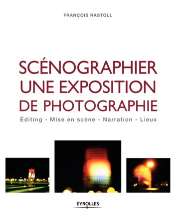 Scénographier une exposition de photographie Scénographier une exposition de photographie