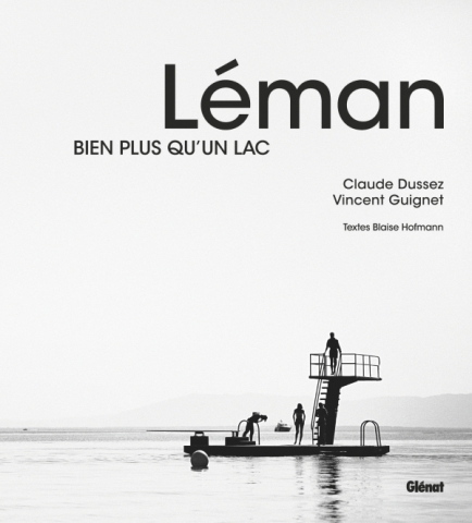 Leman Bien plus qu'un lac Leman Bien plus qu'un lac